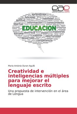 Creatividad e inteligencias múltiples para mejorar el lenguaje escrito