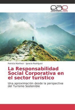 La Responsabilidad Social Corporativa en el sector turístico