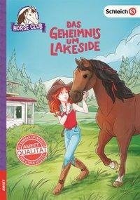 SCHLEICH® Horse Club - Das Geheimnis um Lakeside