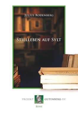 Stillleben auf Sylt