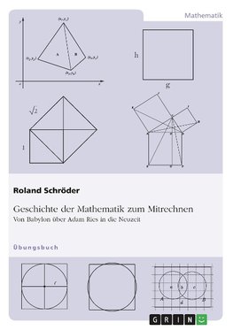 Geschichte der Mathematik zum Mitrechnen