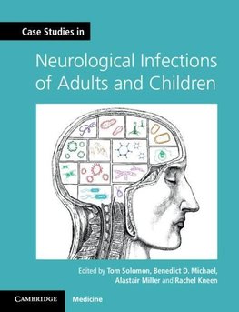 Solomon, T: Case Studies in Neurological Infections of Adult