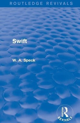 Speck, W: Swift (Routledge Revivals)