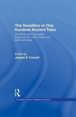 Consoli, J: Novellino or One Hundred Ancient Tales