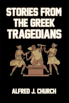 Stories from the Greek Tragedians