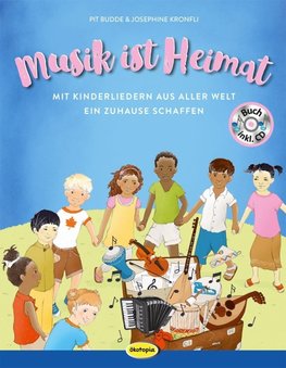 Budde, P: Musik ist Heimat (Buch inkl. CD)