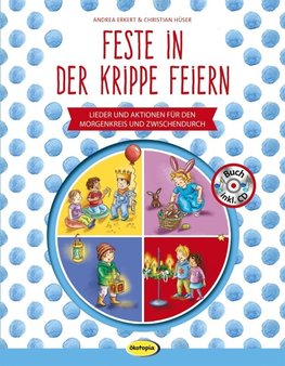 Erkert, A: Feste in der Krippe feiern (Buch inkl. CD)