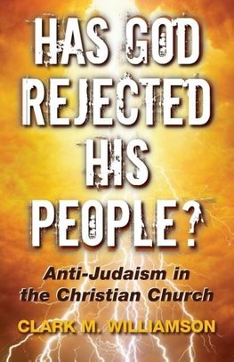 Has God Rejected His People?