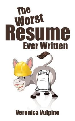 The Worst Resume Ever Written