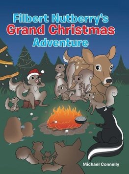 Filbert Nutberry's Grand Christmas Adventure