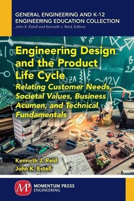 Engineering Design and the Product Life Cycle