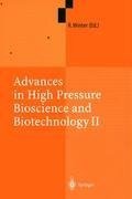 Advances in High Pressure Bioscience and Biotechnology II