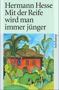 Mit der Reife wird man immer jünger