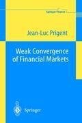 Weak Convergence of Financial Markets