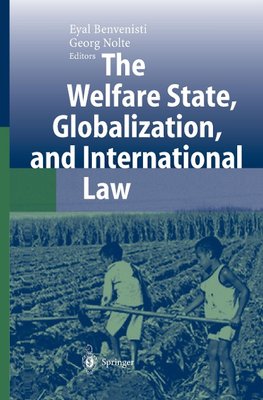 The Welfare State, Globalization, and International Law