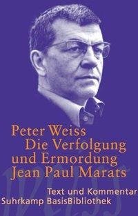 Die Verfolgung und Ermordung Jean Paul Marats. Drama in zwei Akten.