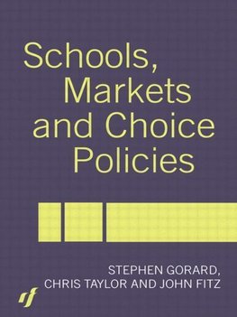 Fitz, J: Schools, Markets and Choice Policies