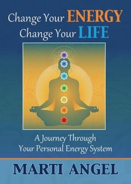 Change Your Energy, Change Your Life