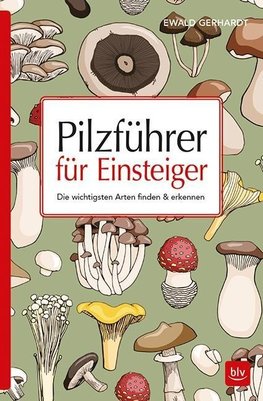 Pilzführer für Einsteiger