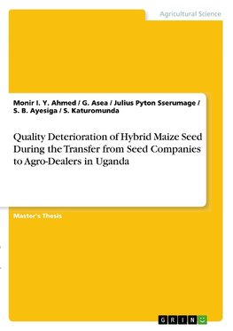 Quality Deterioration of Hybrid Maize Seed During the Transfer from Seed Companies to Agro-Dealers in Uganda