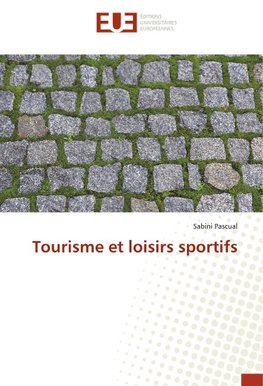 Tourisme et loisirs sportifs