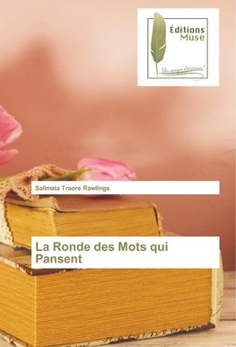 La Ronde des Mots qui Pansent