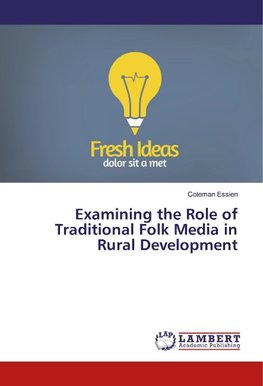 Examining the Role of Traditional Folk Media in Rural Development