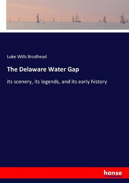 The Delaware Water Gap