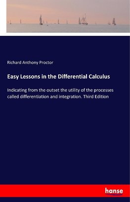 Easy Lessons in the Differential Calculus