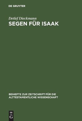 Segen für Isaak