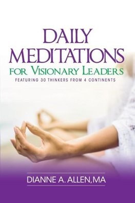 Daily Meditations for Visionary Leaders