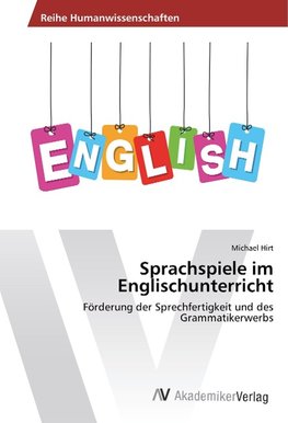 Sprachspiele im Englischunterricht