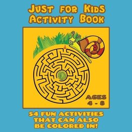 Just for Kids Activity Book Ages 4 to 8