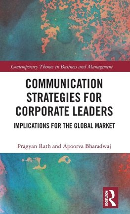 Communication Strategies for Corporate Leaders