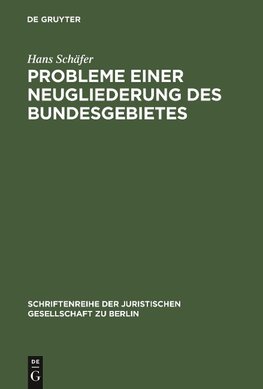 Probleme einer Neugliederung des Bundesgebietes