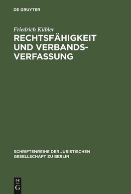 Rechtsfähigkeit und Verbandsverfassung