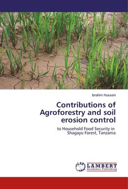 Contributions of Agroforestry and soil erosion control