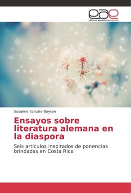 Ensayos sobre literatura alemana en la diaspora