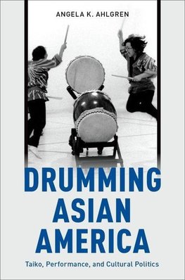 Ahlgren, A: Drumming Asian America