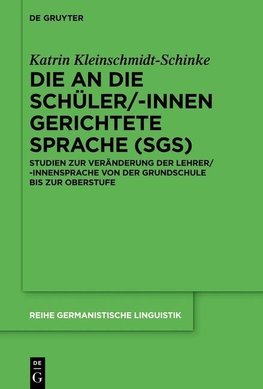 Die an die Schüler/-innen gerichtete Sprache (SgS)