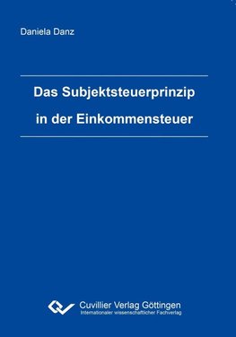 Das Subjektsteuerprinzip in der Einkommensteuer