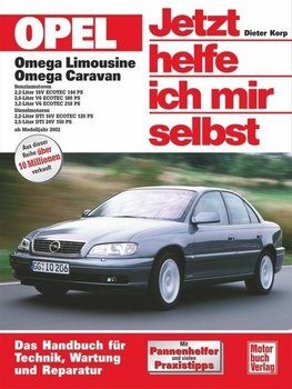 Opel Omega Limousine / Caravan. Jetzt helfe ich mir selbst