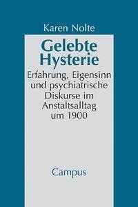 Gelebte Hysterie