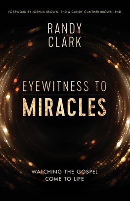 Eyewitness to Miracles | Softcover