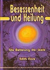 Besessenheit und Heilung