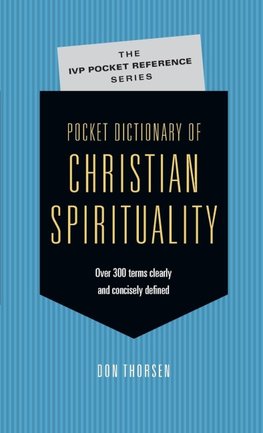 Pocket Dictionary of Christian Spirituality