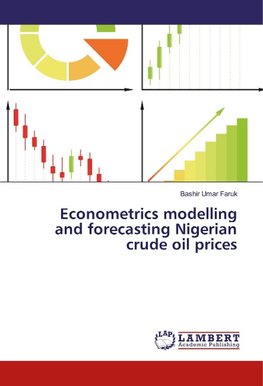 Econometrics modelling and forecasting Nigerian crude oil prices