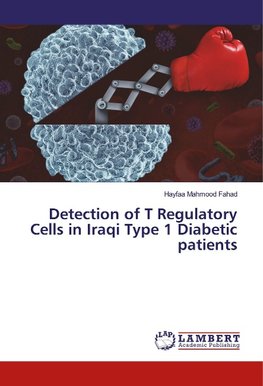 Detection of T Regulatory Cells in Iraqi Type 1 Diabetic patients