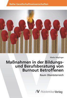 Maßnahmen in der Bildungs- und Berufsberatung von Burnout Betroffenen