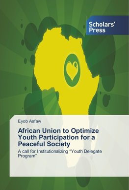 African Union to Optimize Youth Participation for a Peaceful Society